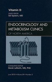Vitamin D An Issue Of Endocrinology Clinics by Sol Epstein