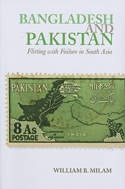 Cover of: Bangladesh And Pakistan Flirting With Failure In South Asia