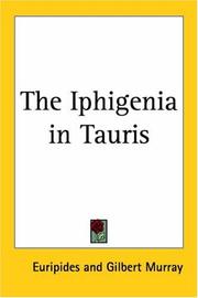 Cover of: The Iphigenia In Tauris by Euripides
