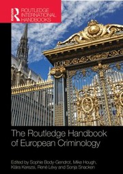 Cover of: The Routledge Handbook Of European Criminology by Mike Hough