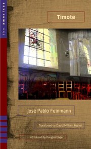 Timote A Novel by Jose Pablo Feinmann