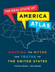 Cover of: The Real State Of America Atlas Mapping The Myths And Truths Of The United States