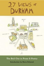 Cover of: 27 Views Of Durham The Bull City In Prose Poetry