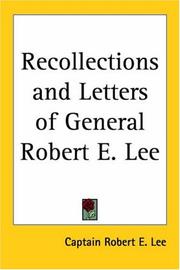 Cover of: Recollections And Letters Of General Robert E. Lee by Robert E. Lee