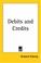 Cover of: Debits And Credits
