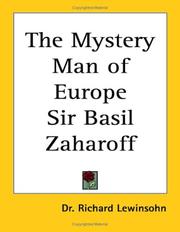 Cover of: The Mystery Man Of Europe Sir Basil Zaharoff