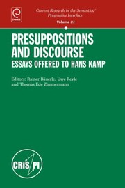 Cover of: Presuppositions And Discourse Essays Offered To Hans Kamp