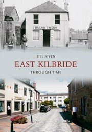 Cover of: East Kilbride Through Time by 