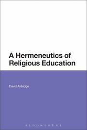 Cover of: Hermeneutics Of Religious Education