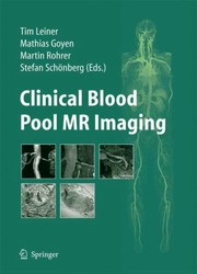 Clinical Blood Pool Mr Imaging by Matthias Goyen