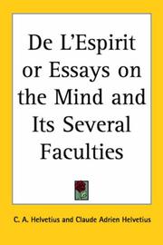 Cover of: De L'espirit or Essays on the Mind And Its Several Faculties by Helvétius