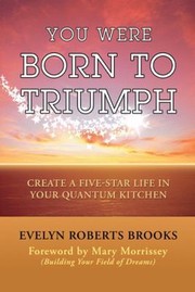 Cover of: You Were Born to Triumph by 