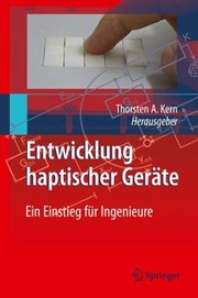 Cover of: Entwicklung Haptischer Gerte Ein Einstieg Fr Ingenieure