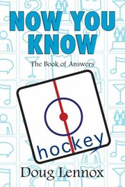Cover of: Now You Know Hockey by 