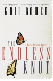 Cover of: The Endless Knot A Joanne Kilbourn Mystery