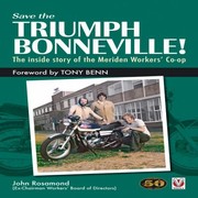 Cover of: Save The Triumph Bonneville The Inside Story Of The Meriden Workers Coop by 