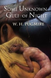 Cover of: Some Unknown Gulf Of Night