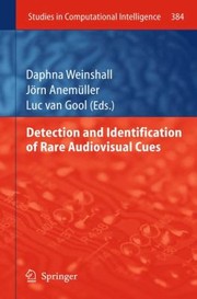 Detection And Identification Of Rare Audiovisual Cues by Luc Van Gool