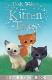 Cover of: Holly Webbs Kitten Tales