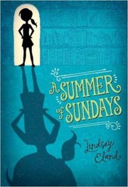 Cover of: A Summer Of Sundays by Lindsay Eland