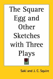 Cover of: The Square Egg and Other Sketches with Three Plays