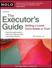 Cover of: The Executors Guide Settling A Loved Ones Estate Or Trust by 