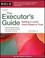 Cover of: The Executors Guide Settling A Loved Ones Estate Or Trust