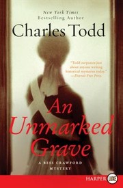 Cover of: An Unmarked Grave
            
                Bess Crawford Mysteries Large Print