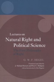 Cover of: Lectures On Natural Right And Political Science The First Philosophy Of Right Heidelberg 18171818 With Additions From The Lectures Of 18181819