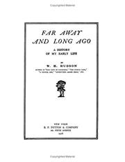 Cover of: Far Away And Long Ago by W. H. Hudson