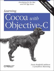 Learning Cocoa With Objectivec by Paris Buttfield-Addison
