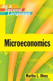 Cover of: Microeconomics As A Second Language by Martha L. Olney