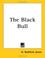 Cover of: The Black Bull