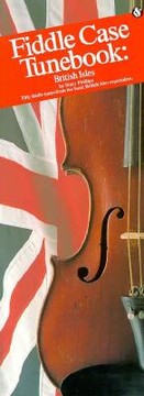 Cover of: Fiddle Case Tunebook  British Isles
            
                Fiddle