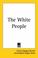 Cover of: The White People