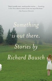 Cover of: Something Is Out There Stories