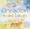 Cover of: Creacin A Todo Color