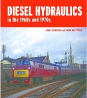 Cover of: Dieselhydraulics In The 1960s And 1970s