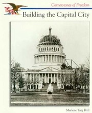 Cover of: Building the Capital City
            
                Cornerstones of Freedom Paperback