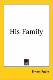 Cover of: His Family by Ernest Poole, Ernest Poole