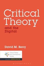Cover of: Critical Theory And The Digital by 