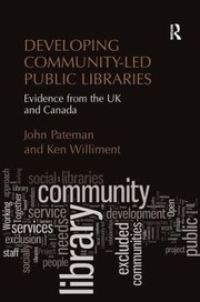 Cover of: Developing Communityled Public Libraries Evidence From The Uk And Canada by 