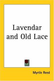 Cover of: Lavendar And Old Lace