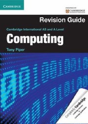 Cover of: Cambridge International As And A Level Computing Revision Guide