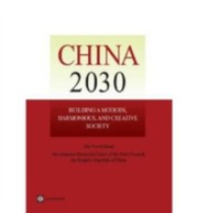 Cover of: China 2030 Building A Modern Harmonious And Creative Society