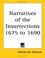 Cover of: Narratives of the Insurrections 1675 to 1690