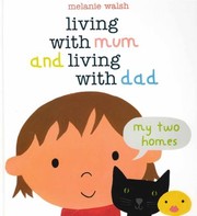 Cover of: Living With Mum And Living With Dad My Two Homes by 