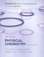 Cover of: Students Solutions Manual To Accompany Atkins Physical Chemistry
