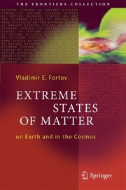 Cover of: Extreme States Of Matter On Earth And In The Cosmos