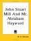 Cover of: John Stuart Mill And Mr. Abraham Hayward